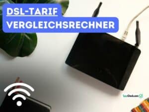 Read more about the article DSL-Tarifrechner – Finden Sie das beste Angebot!