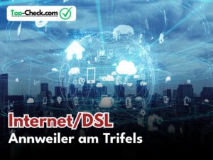 Internetvergleich_Annweiler_am_Trifels