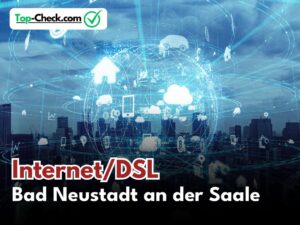 DSL_Vergleich_Bad_Neustadt_an_der_Saale