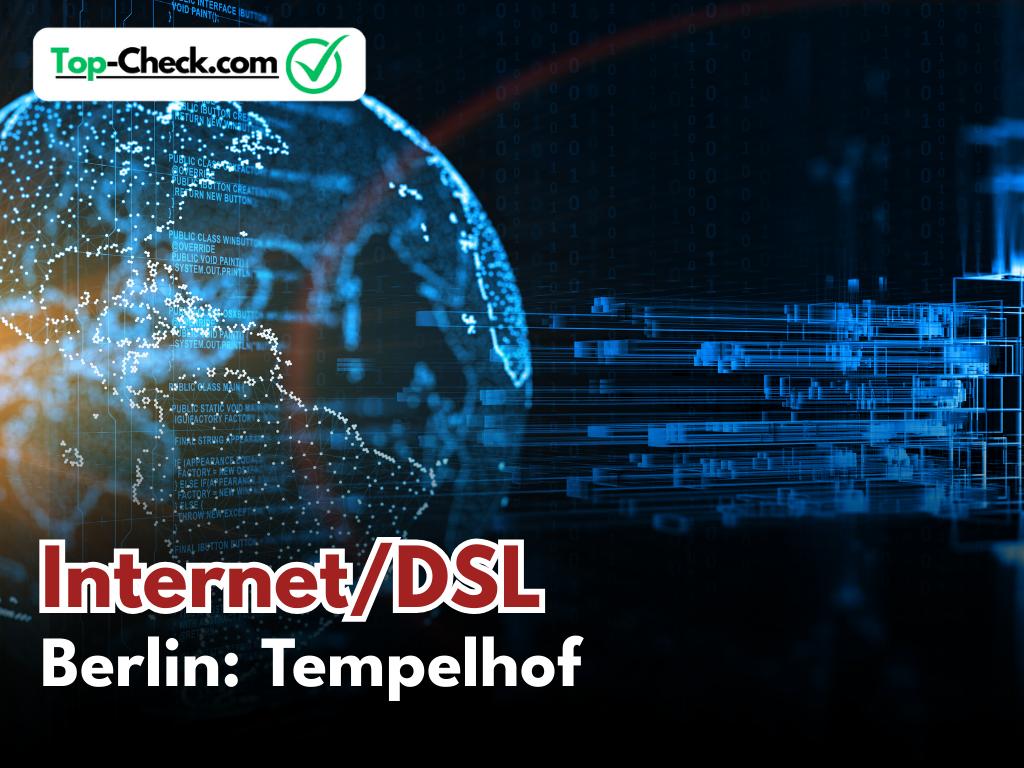 DSL_Vergleich_Berlin_Tempelhof