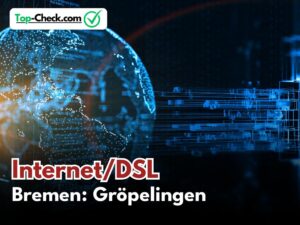 DSL_Vergleich_Gröpelingen