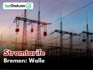 Stromtarife_Bremen-Walle