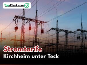 Stromtarifvergleich_Kirchheim_unter_Teck