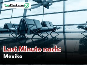 Last_Minute_Mexiko_Reisen