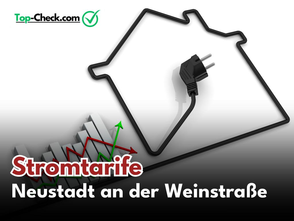 Stromtarife_Neustadt_an_der_Weinstraße