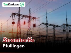 Stromtarifvergleich_Pfullingen