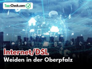 DSL_Vergleich_Weiden_in_der_Oberpfalz