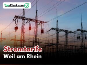 Stromtarif_Vergleich_Weil_am_Rhein