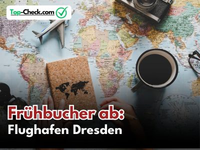 Frühbucher_Reisen_ab_Flughafen_Dresden